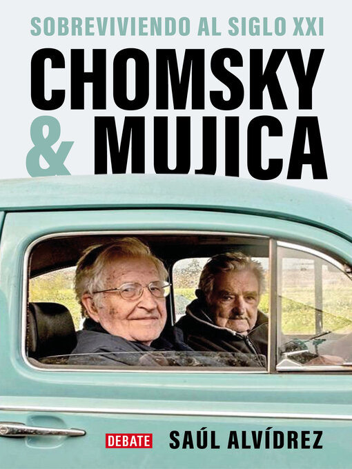 Title details for Chomsky & Mujica by Saúl Alvídrez - Available